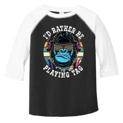 Id Rather Be Playing Tag Gorilla Monke Tag Gorilla Vr Gamer Toddler Fine Jersey T-Shirt