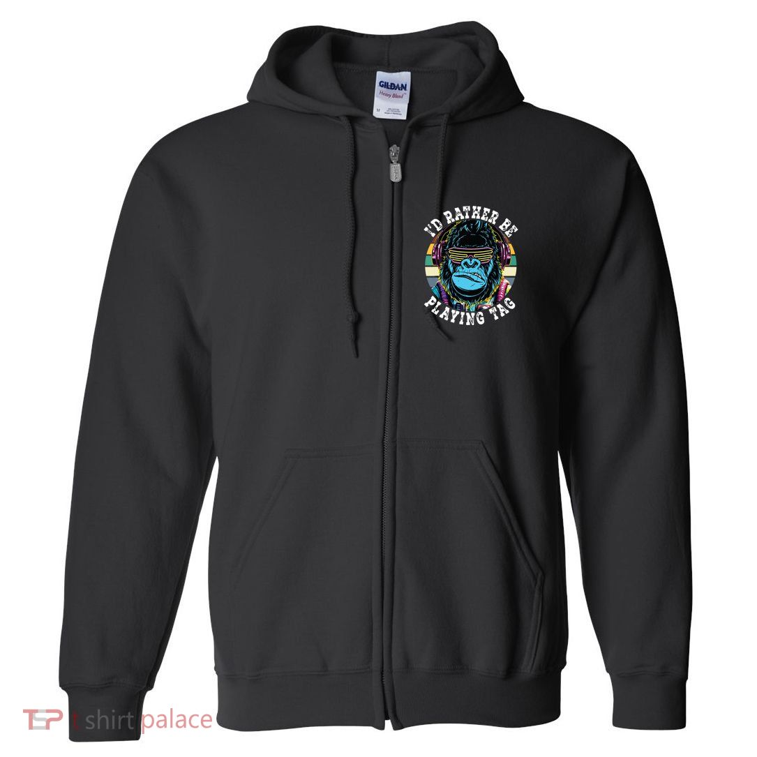 Id Rather Be Playing Tag Gorilla Monke Tag Gorilla Vr Gamer Full Zip Hoodie