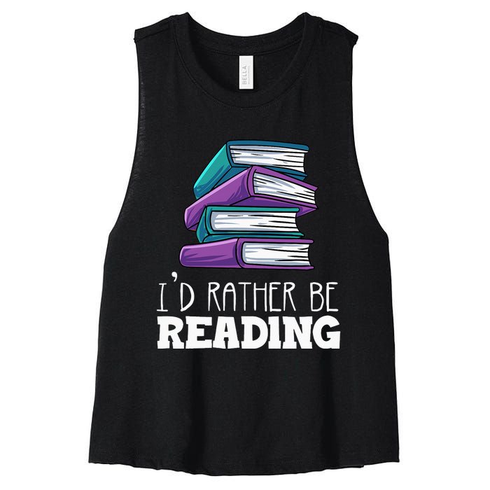 I'd Rather Be Reading Book Lover Bookworm Avid Reader Women's Racerback Cropped Tank