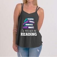 I'd Rather Be Reading Book Lover Bookworm Avid Reader Women's Strappy Tank