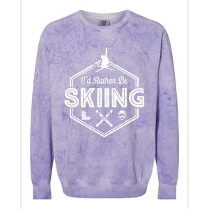 Id Rather Be Skiing Winter Snow Ski Lover Funny Gift Colorblast Crewneck Sweatshirt