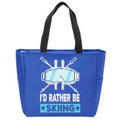 Id Rather Be Skiing Wintersport Ski Snowboard Gift Zip Tote Bag