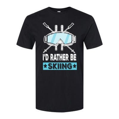 Id Rather Be Skiing Wintersport Ski Snowboard Gift Softstyle CVC T-Shirt