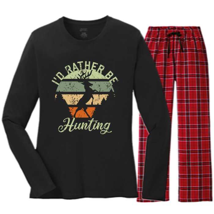 ID Rather Be Hunting Season Gifts Funny Deer Retro Hunters Women's Long Sleeve Flannel Pajama Set 