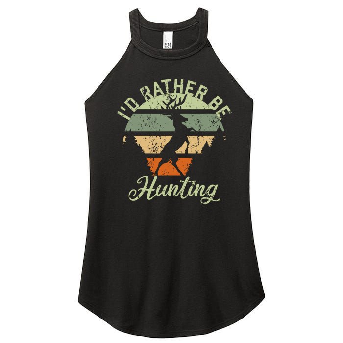 ID Rather Be Hunting Season Gifts Funny Deer Retro Hunters Women's Perfect Tri Rocker Tank