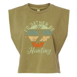 ID Rather Be Hunting Season Gifts Funny Deer Retro Hunters Garment-Dyed Women's Muscle Tee