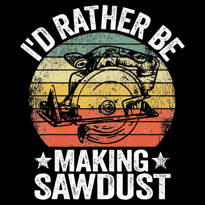 I'd Rather Be Making Sawdust Carpenter Vintage Woodworking Long Sleeve Shirt