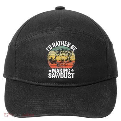 I'd Rather Be Making Sawdust Carpenter Vintage Woodworking 7-Panel Snapback Hat