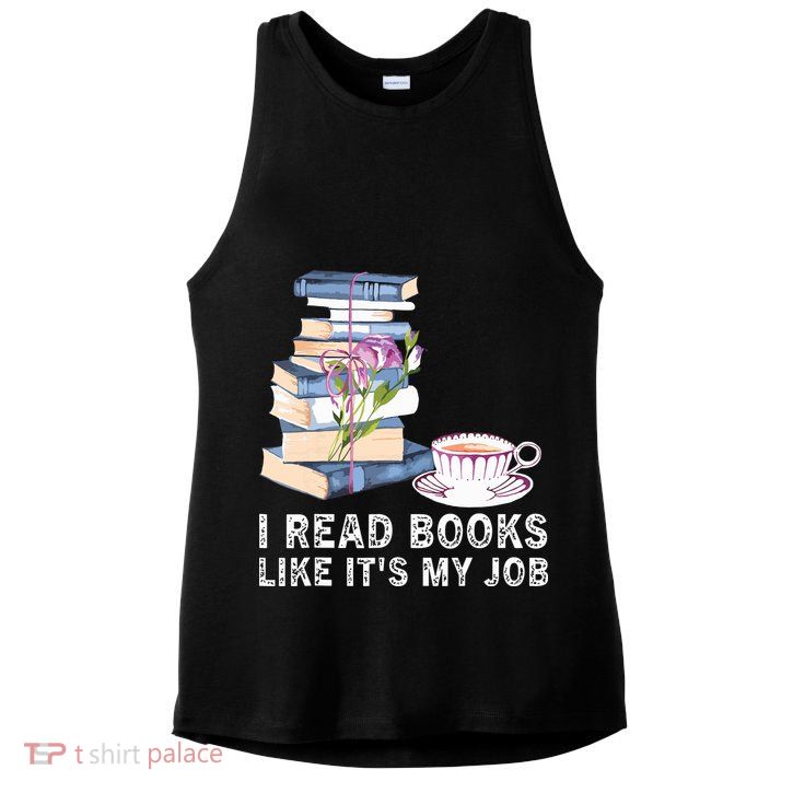 I Read Books Like Its My Job School Librarian Ladies PosiCharge Tri-Blend Wicking Tank
