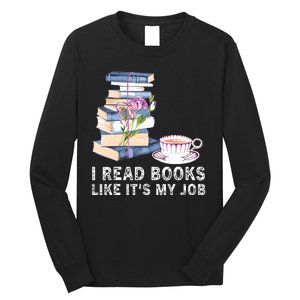 I Read Books Like Its My Job School Librarian Long Sleeve Shirt