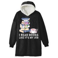 I Read Books Like Its My Job School Librarian Hooded Wearable Blanket