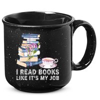 I Read Books Like Its My Job School Librarian 15oz Campfire Ceramic Mug