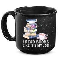 I Read Books Like Its My Job School Librarian 15oz Campfire Ceramic Mug