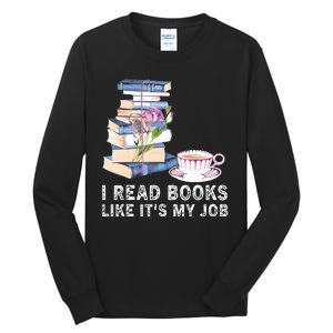 I Read Books Like Its My Job School Librarian Tall Long Sleeve T-Shirt