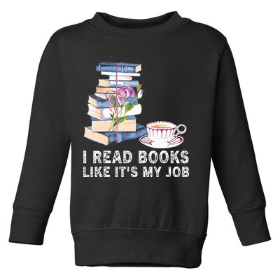 I Read Books Like Its My Job School Librarian Toddler Sweatshirt