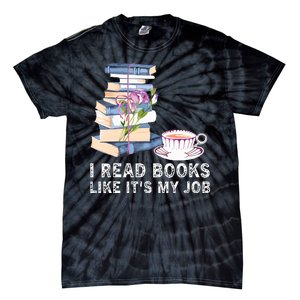 I Read Books Like Its My Job School Librarian Tie-Dye T-Shirt