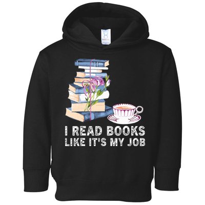 I Read Books Like Its My Job School Librarian Toddler Hoodie