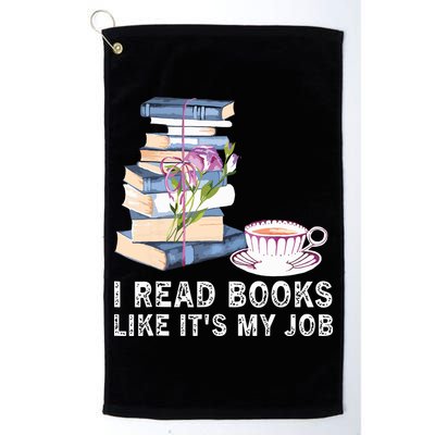 I Read Books Like Its My Job School Librarian Golf Towel