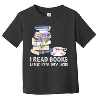 I Read Books Like Its My Job School Librarian Toddler T-Shirt