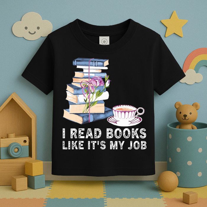 I Read Books Like Its My Job School Librarian Toddler T-Shirt