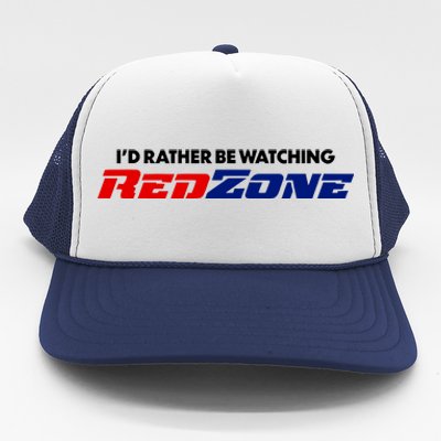 ID Rather Be Watching Redzone Trucker Hat