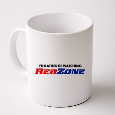 ID Rather Be Watching Redzone Coffee Mug