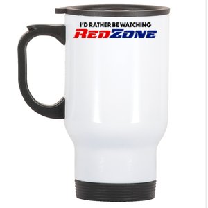 ID Rather Be Watching Redzone Stainless Steel Travel Mug