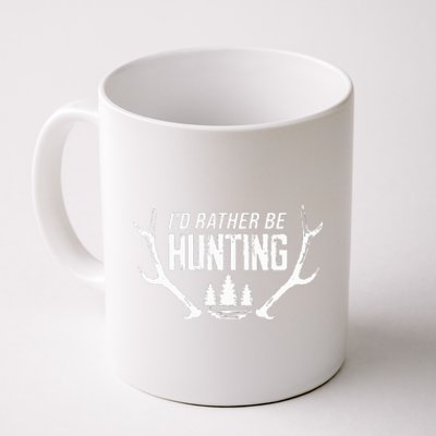 ID Rather Be Hunting Coffee Mug