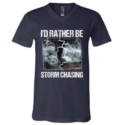 I'd Rather Be Storm Chasing Funny Gift Tornado Chaser Meteorology V-Neck T-Shirt