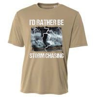 I'd Rather Be Storm Chasing Funny Gift Tornado Chaser Meteorology Cooling Performance Crew T-Shirt