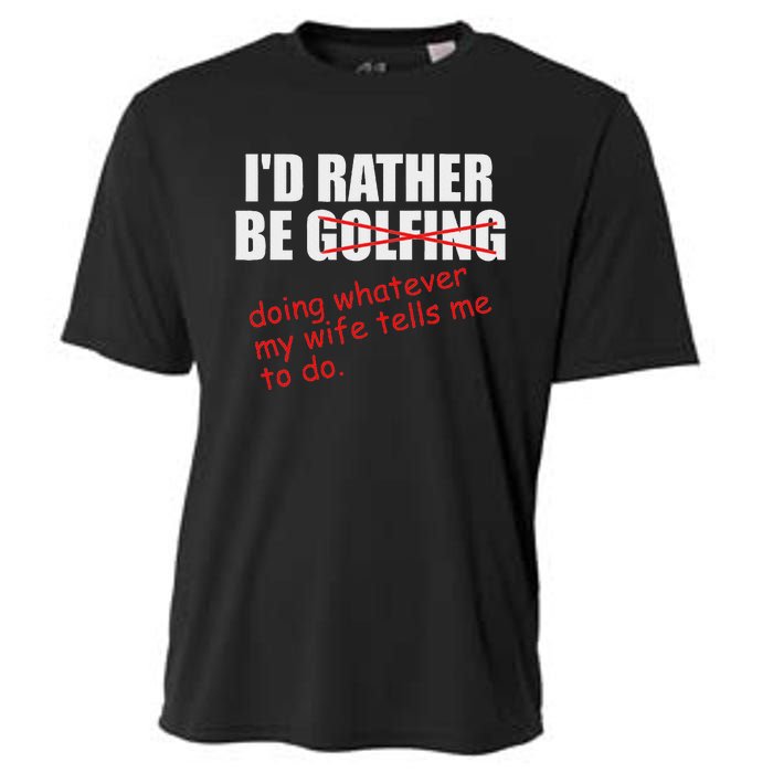 ID Rather Be Golfing Funny Golf Player Cooling Performance Crew T-Shirt