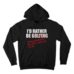 ID Rather Be Golfing Funny Golf Player Hoodie