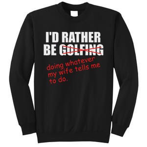 ID Rather Be Golfing Funny Golf Player Sweatshirt