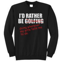 ID Rather Be Golfing Funny Golf Player Sweatshirt