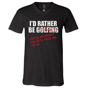 ID Rather Be Golfing Funny Golf Player V-Neck T-Shirt