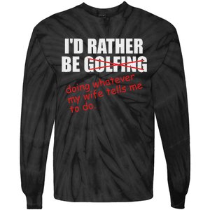 ID Rather Be Golfing Funny Golf Player Tie-Dye Long Sleeve Shirt