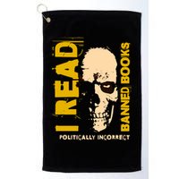 I Read Banned Books Politically Incorrect Anti Censorship Golf Towel