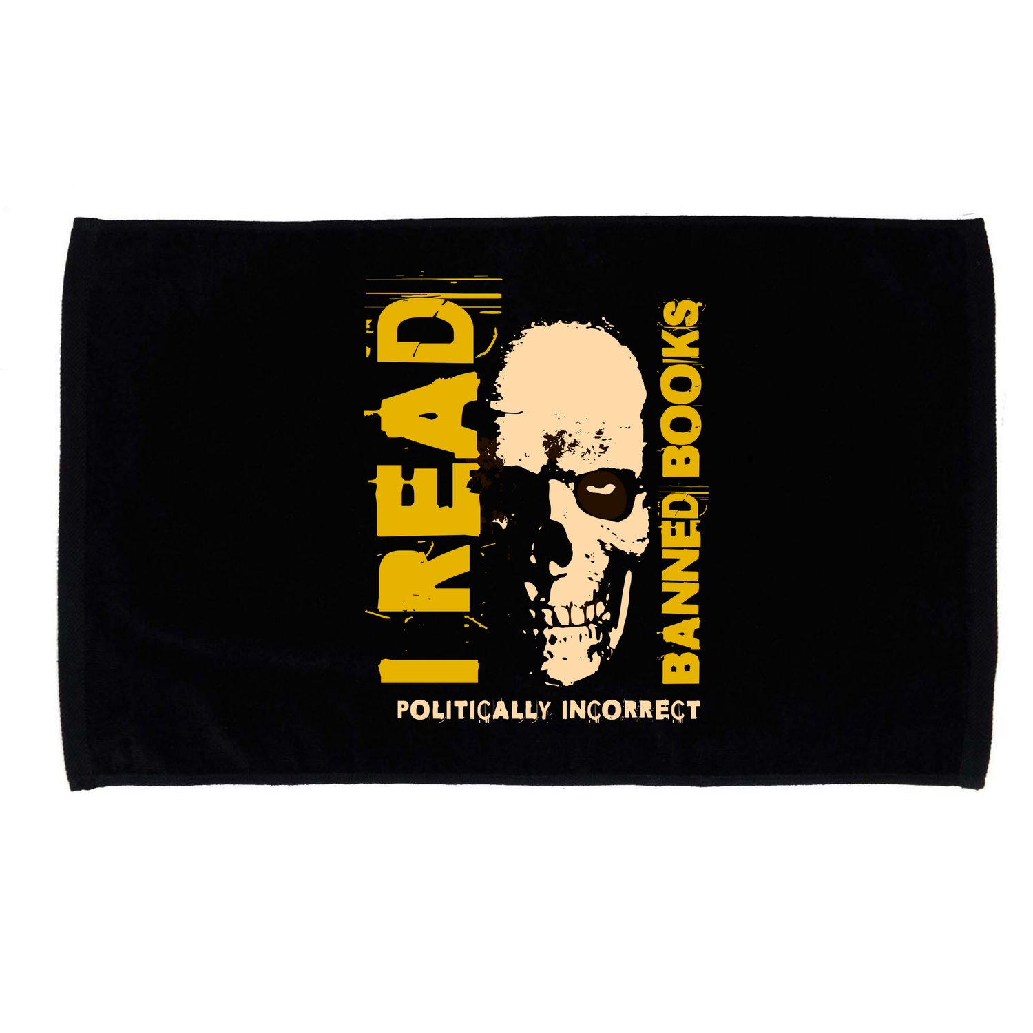 I Read Banned Books Politically Incorrect Anti Censorship Microfiber Hand Towel