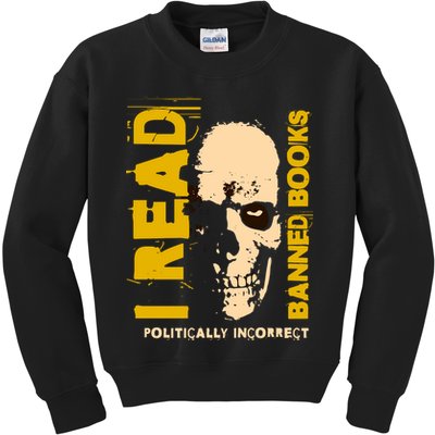 I Read Banned Books Politically Incorrect Anti Censorship Kids Sweatshirt