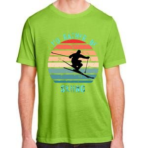 Id Rather Be Skiing Sunset Skiing Skiers Or Gift Adult ChromaSoft Performance T-Shirt