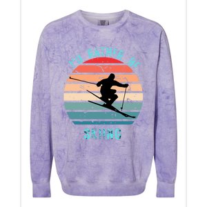 Id Rather Be Skiing Sunset Skiing Skiers Or Gift Colorblast Crewneck Sweatshirt