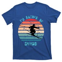 Id Rather Be Skiing Sunset Skiing Skiers Or Gift T-Shirt