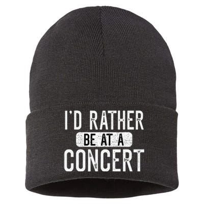 ID Rather Be At A Concert Funny Music Concert Lover Sustainable Knit Beanie