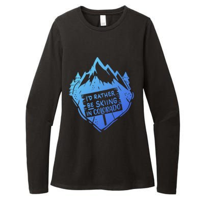 Id Rather Be Skiing In Colorado Gift Womens CVC Long Sleeve Shirt