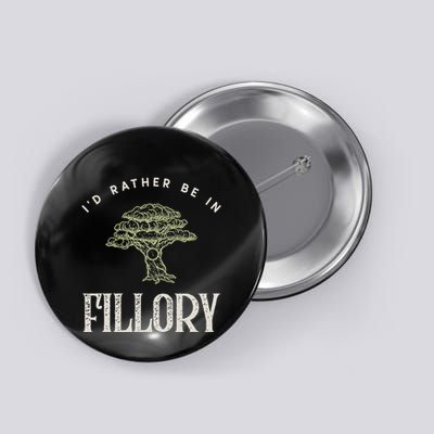 ID Rather Be In Fillory The Magicians Button