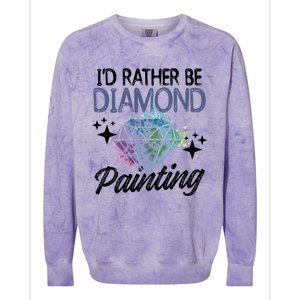 I'd Rather Be Diamond Painting Gift Painter Artist Gift Colorblast Crewneck Sweatshirt