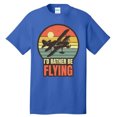 Id Rather Be Flying Aviation Pilot Flight Retro Sunset Meaningful Gift Tall T-Shirt