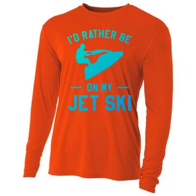 Id Rather Be On My Jet Ski Jet Skiing Funny Gift Cooling Performance Long Sleeve Crew