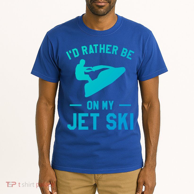 Id Rather Be On My Jet Ski Jet Skiing Funny Gift Tall T-Shirt