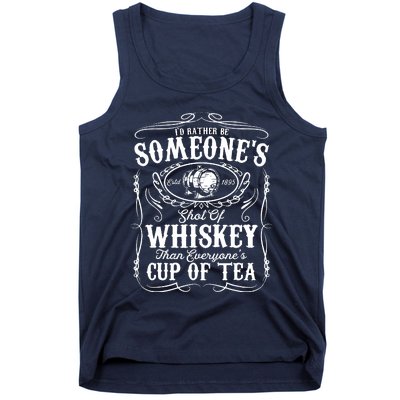 Id Rather Be Someones Shot Of Whiskey Tank Top